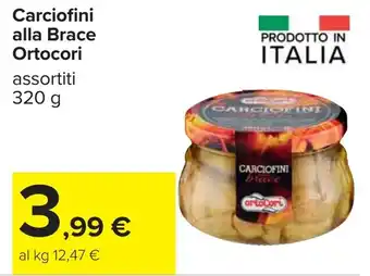 Carrefour Carciofini alla Brace Ortocori assortiti offerta