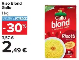 Carrefour Riso Blond Gallo offerta