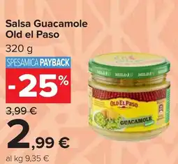 Carrefour Salsa Guacamole Old el Paso offerta