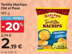 Carrefour Tortilla Nachips Old el Paso offerta