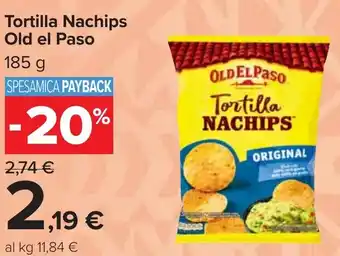 Carrefour Tortilla Nachips Old el Paso offerta