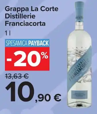 Carrefour Grappa La Corte Distillerie Franciacorta offerta