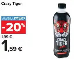 Carrefour Crazy Tiger offerta