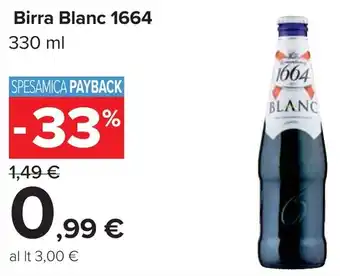 Carrefour Birra Blanc 1664 offerta