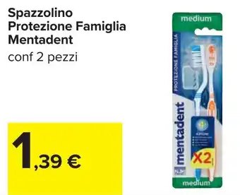 Carrefour Spazzolino Protezione Famiglia Mentadent offerta