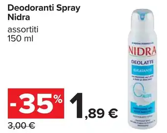 Carrefour Deodoranti Spray Nidra offerta