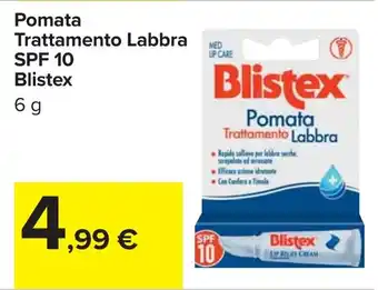 Carrefour Pomata Trattamento Labbra SPF 10 Blistex offerta