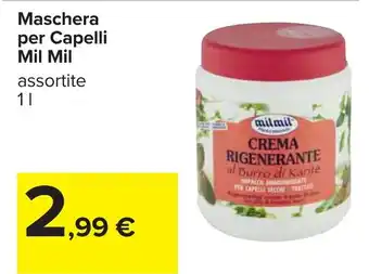 Carrefour Maschera per Capelli Mil Mil offerta