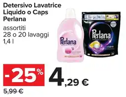 Carrefour Detersivo Lavatrice Liquido o Caps Perlana offerta