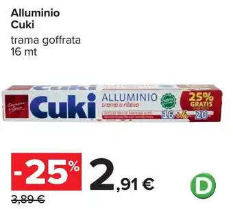 Carrefour Alluminio Cuki offerta