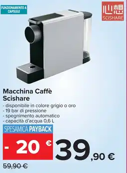 Carrefour Macchina Caffè Scishare offerta