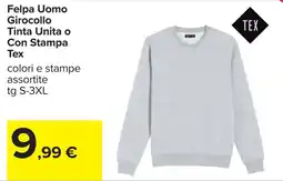 Carrefour Felpa Uomo Girocollo Tinta Unita o Con Stampa Tex offerta