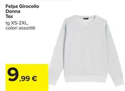 Carrefour Felpa Girocollo Donna Tex offerta