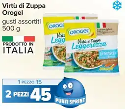 Carrefour Virtù di Zuppa Orogel offerta