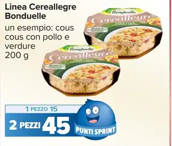 Carrefour Linea Cereallegre Bonduelle offerta