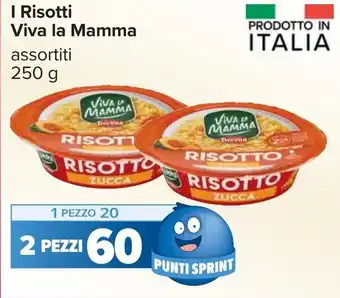 Carrefour I Risotti Viva la Mamma offerta