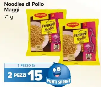 Carrefour Noodles di Pollo Maggi offerta