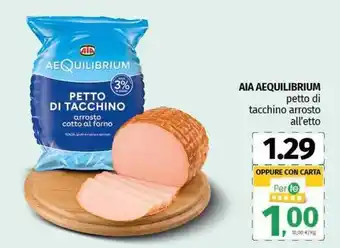 Pam AIA AEQUILIBRIUM petto di tacchino arrosto offerta