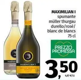 Pam MAXIMILIAN I spumante müller thurgau durello/rose/ blanc de blancs offerta