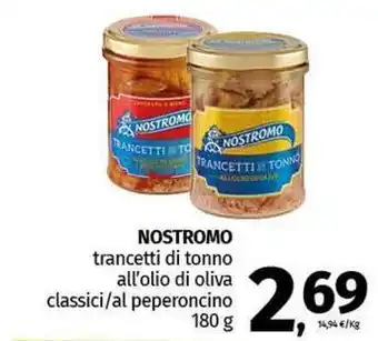 Pam NOSTROMO trancetti di tonno all'olio di oliva classici/al peperoncino offerta