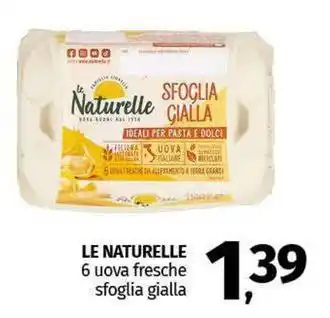 Pam LE NATURELLE 6 uova fresche sfoglia gialla offerta