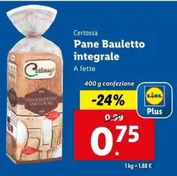 Lidl Certossa Pane Bauletto integrale offerta