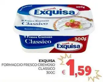 Eté Exquisa formaggio fresco cremoso classico offerta