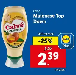 Lidl Calvé Maionese Top Down offerta