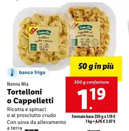 Lidl Nonna Mia Tortelloni o Cappelletti offerta