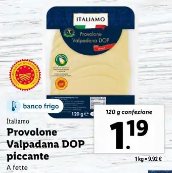 Lidl Italiamo Provolone Valpadana DOP piccante offerta