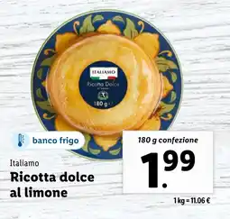Lidl Italiamo Ricotta dolce al limone offerta