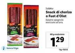 Lidl Sol&Mar Snack di chorizo o Fuet d'Olot offerta