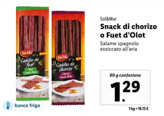 Lidl Sol&Mar Snack di chorizo o Fuet d'Olot offerta