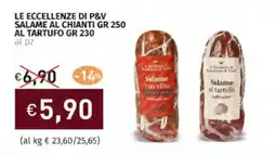 Prezzemolo e Vitale Le eccellenze di p&v salame al chianti al tartufo offerta