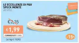 Prezzemolo e Vitale Le eccellenze di p&v speck monte offerta