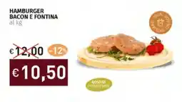 Prezzemolo e Vitale Hamburger bacon e fontina offerta