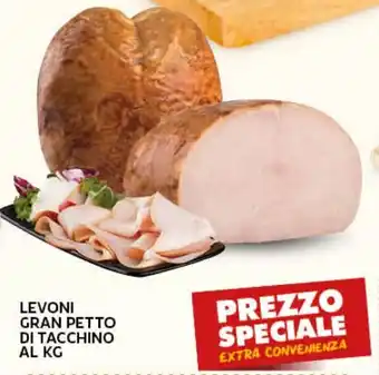 Extra Supermercati Levoni gran petto di tacchino offerta