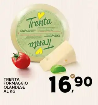 Extra Supermercati Trenta formaggio olandese offerta