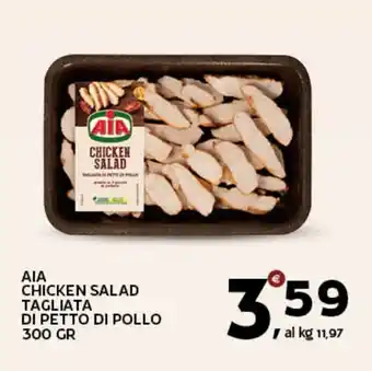 Extra Supermercati Aia chicken salad tagliata di petto di pollo offerta