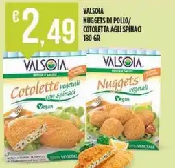 Netto Supermercati VALSOIA Nuggets di pollo/ cotoletta agli spinaci offerta