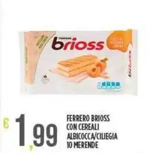 Netto Supermercati FERRERO Brioss con cereali albicocca/ciliegia 10 merende offerta