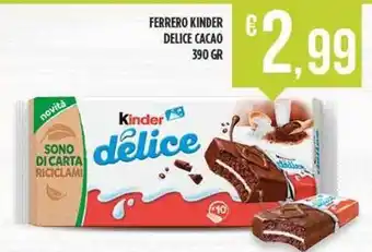 Netto Supermercati FERRERO Kinder delice cacao offerta