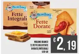 Netto Supermercati MULINO BIANCO 72 fette biscottate dorate/integrali offerta