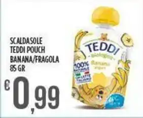 Netto Supermercati SCALDASOLE Teddi pouch banana/fragola offerta