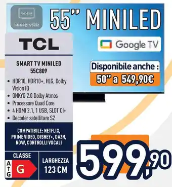 Unieuro TCL Smart tv miniled 55C809 offerta