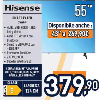 Unieuro HISENSE Smart tv led 55a6n offerta