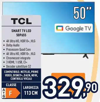 Unieuro TCL Smart tv led 50p655 offerta