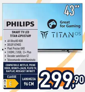 Unieuro PHILIPS Smart tv led titan 43pus7609 offerta