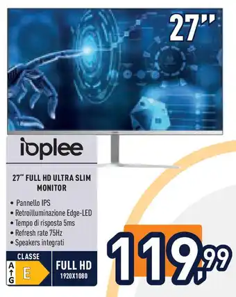 Unieuro IOPLEE 27" full hd ultra slim monitor offerta