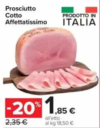 Carrefour Express Prosciutto Cotto Affettatissimo offerta